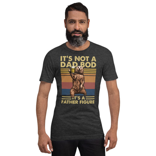 Not a Dad Bod T-Shirt