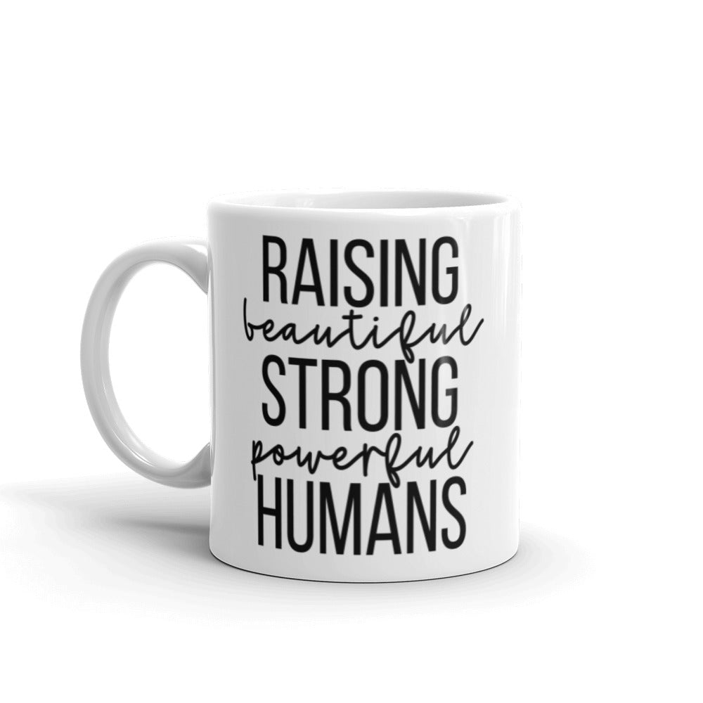 Raising Beautiful Humans Glossy Mug