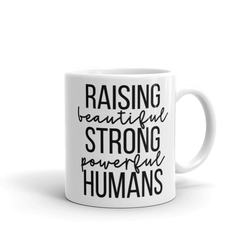 Raising Beautiful Humans Glossy Mug