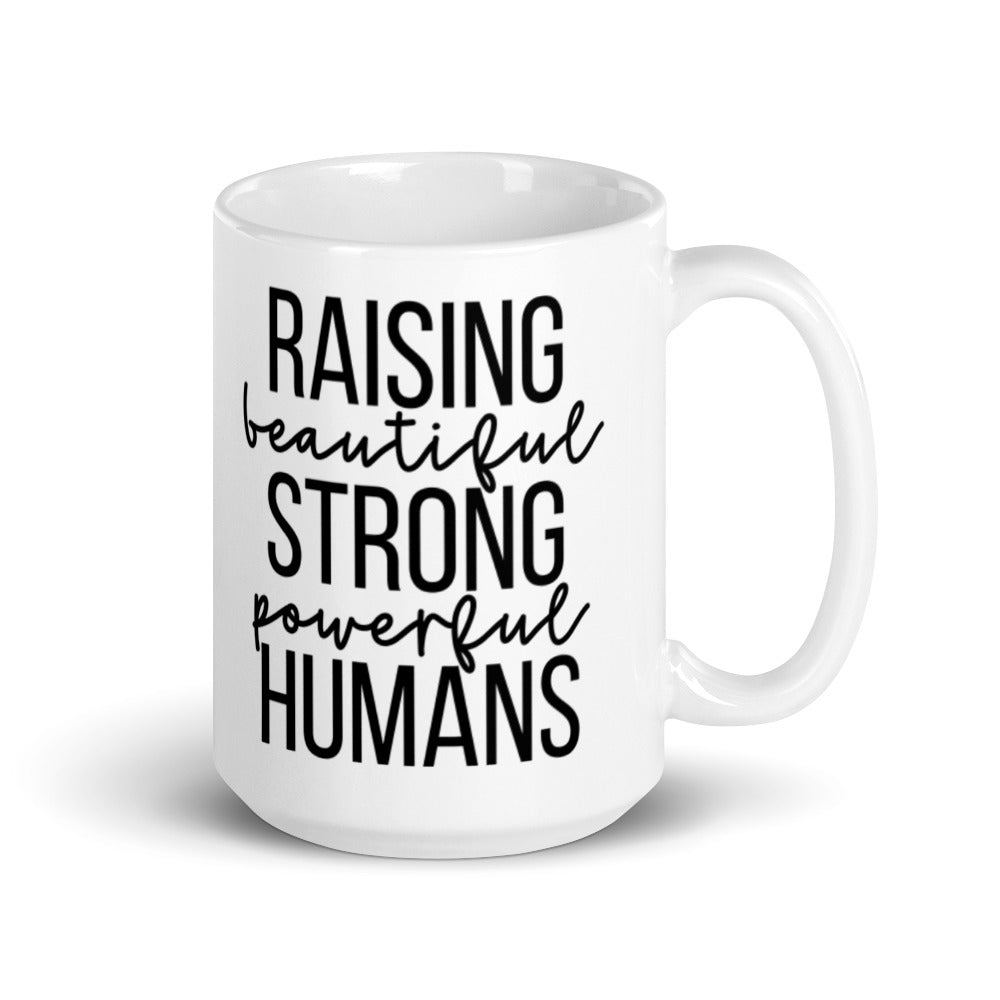 Raising Beautiful Humans Glossy Mug